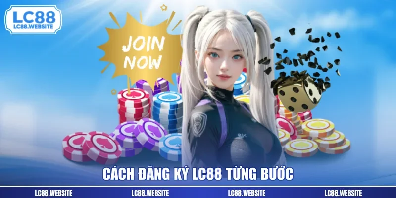 Cách đăng ký LC88 từng bước