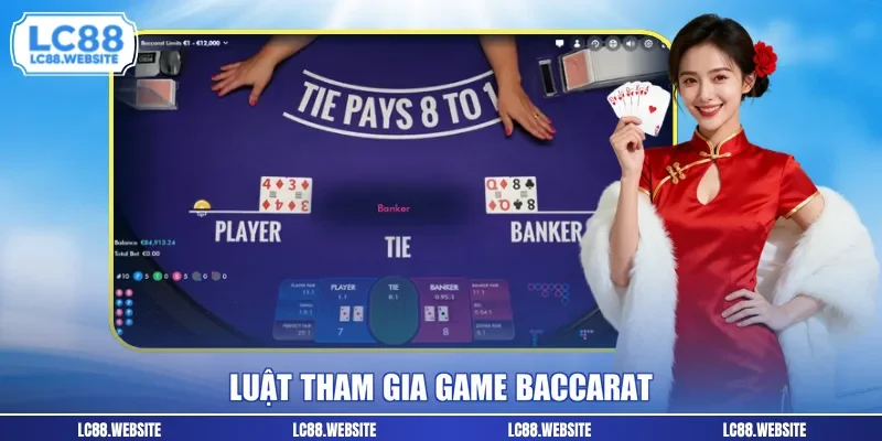 Luật tham gia game baccarat